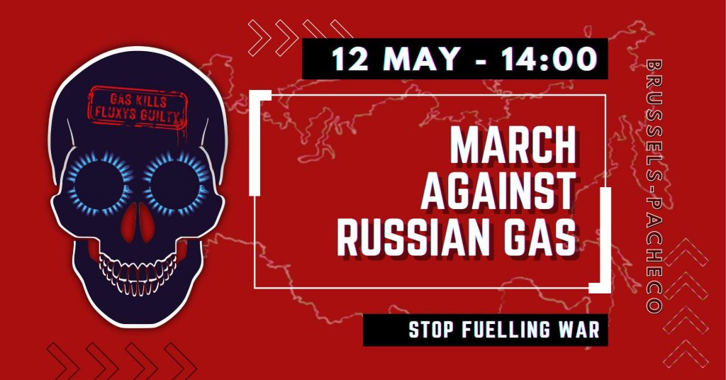 Приєднуйтеся до нас на вулицях Брюсселя 12 травня, щоб вимагати розірвання газового контракту між Fluxys і росією